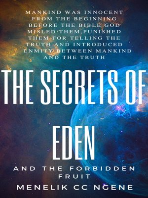 cover image of The Secrets of Eden and the Forbidden Friut